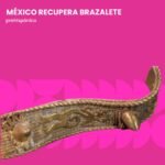 México recupera brazalete prehispánico