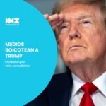 Medios boicotean a Trump