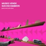 Museo vende sus escombros para reconstruirse