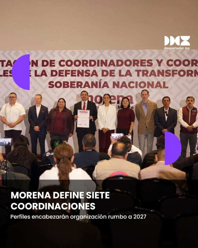 Morena define siete coordinaciones