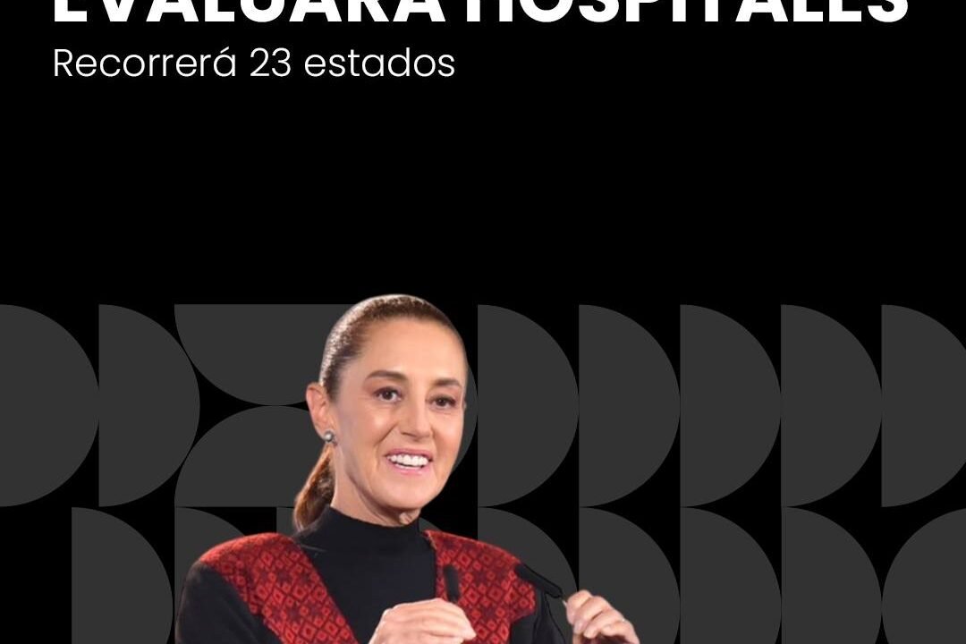 Sheinbaum evaluará hospitales